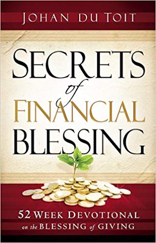 Secrets of Financial Blessing HB - Johan Du Toit